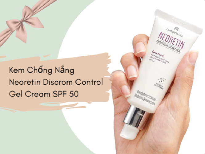 Kem chống nắng Neoretin Discrom Control Gel Cream SPF 50 (30ml) dành cho da lão hóa, nhạy cảm