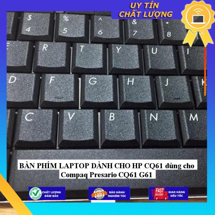 BÀN PHÍM LAPTOP dùng cho HP CQ61 dùng cho Compaq Presario CQ61 G61 - Hàng Nhập Khẩu New Seal