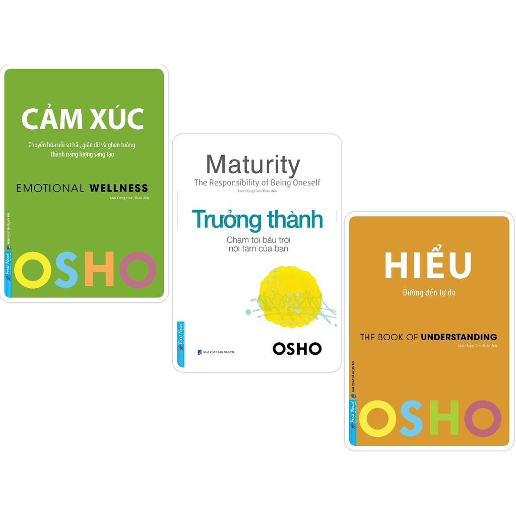 Sách  Combo OSHO Cảm Xúc + OSHO Trưởng Thành + OSHO Hiểu - First News - BẢN QUYỀN