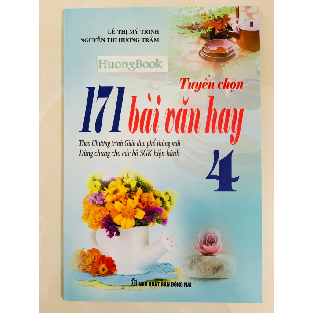 Sách - Tuyển chọn 171 bài văn hay 4 ( Biên soạn theo chương trình GDPT mới ) (BT)