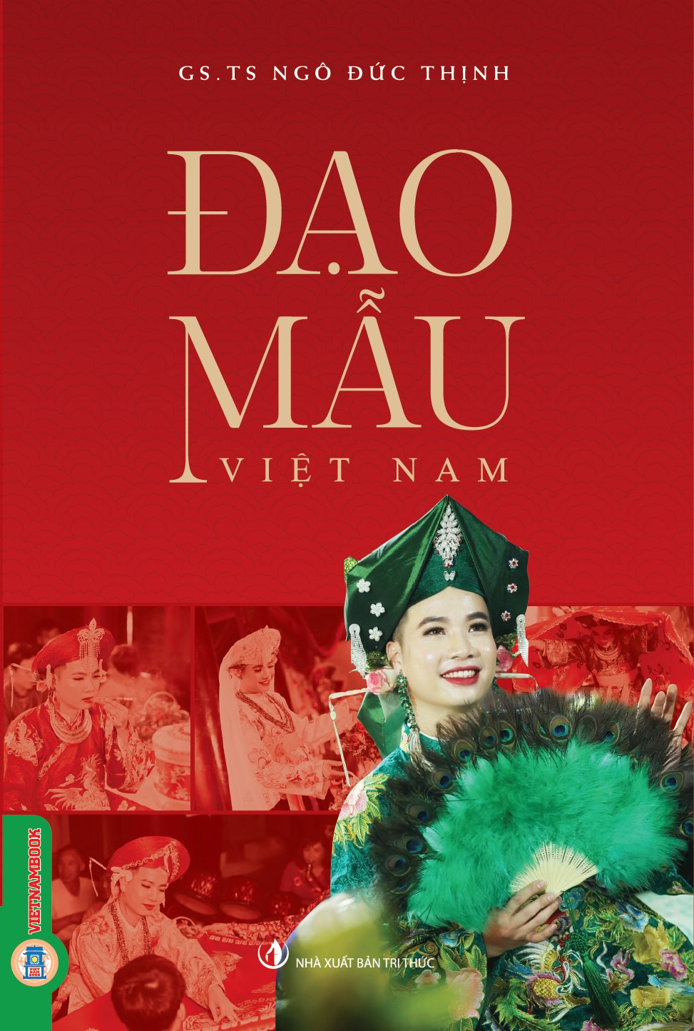 ĐẠO MẪU VIỆT NAM (Bìa cứng) - GS.TS. Ngô Đức Thịnh