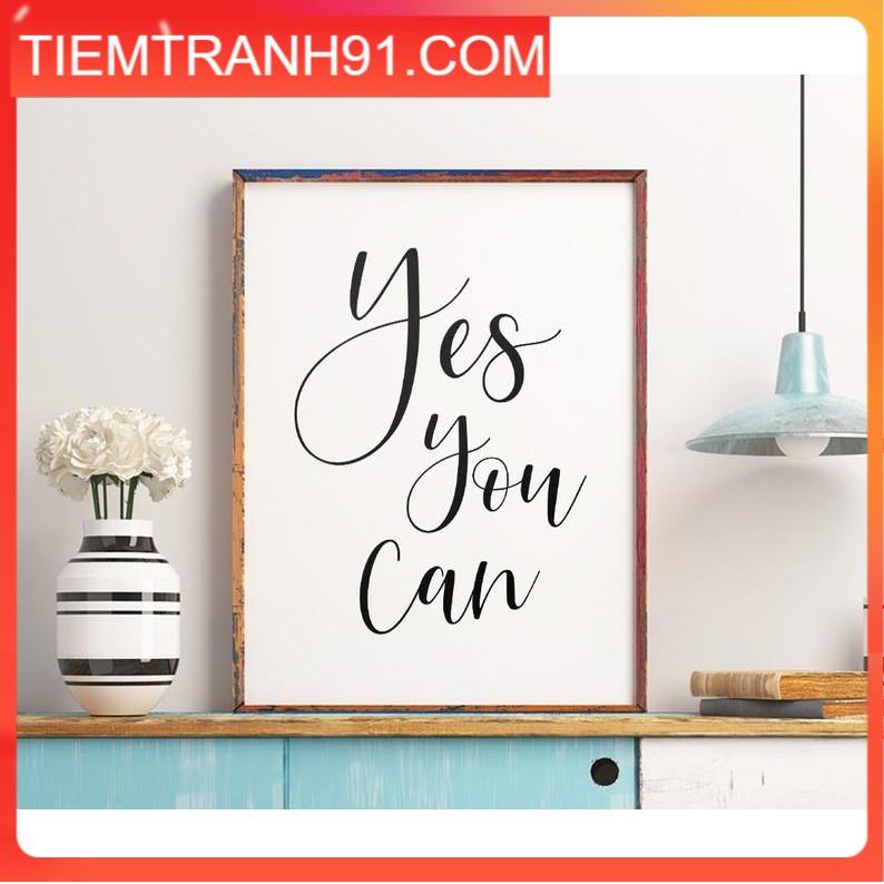 Tranh in cao cấp | Typography-Yes You Can 85 , tranh canvas giá rẻ