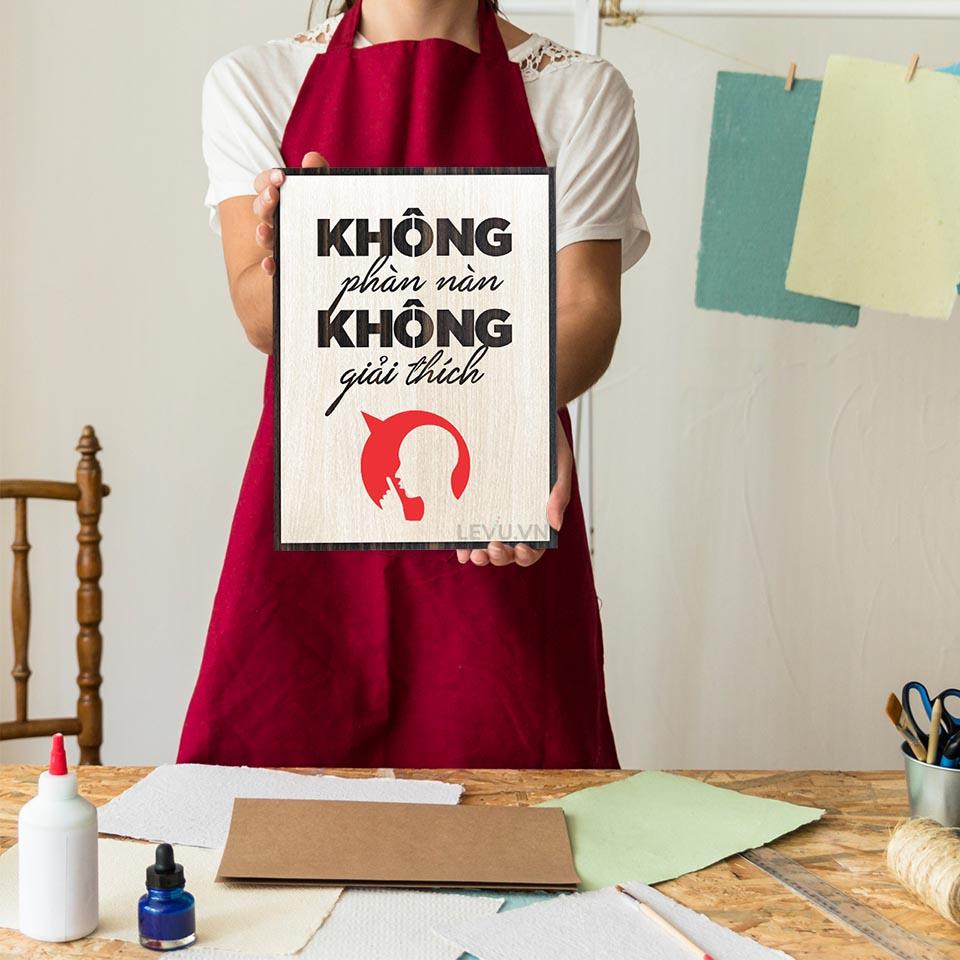 Tranh Gỗ Động Lực LEVU LV054 "Không phàn nàn không giải thích"
