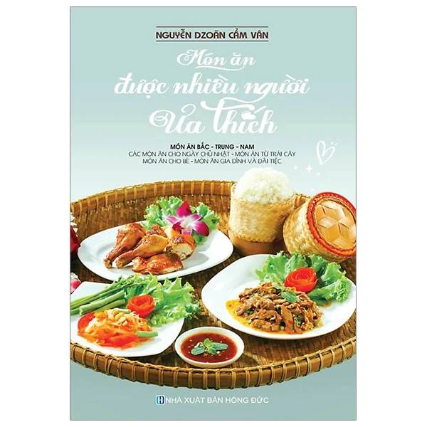 Ấn phẩm mừng sinh nhật 20 năm Việt Thư books - Món Ăn Được Nhiều Người Ưa Thích (Món ăn Bắc - Trung - Nam)