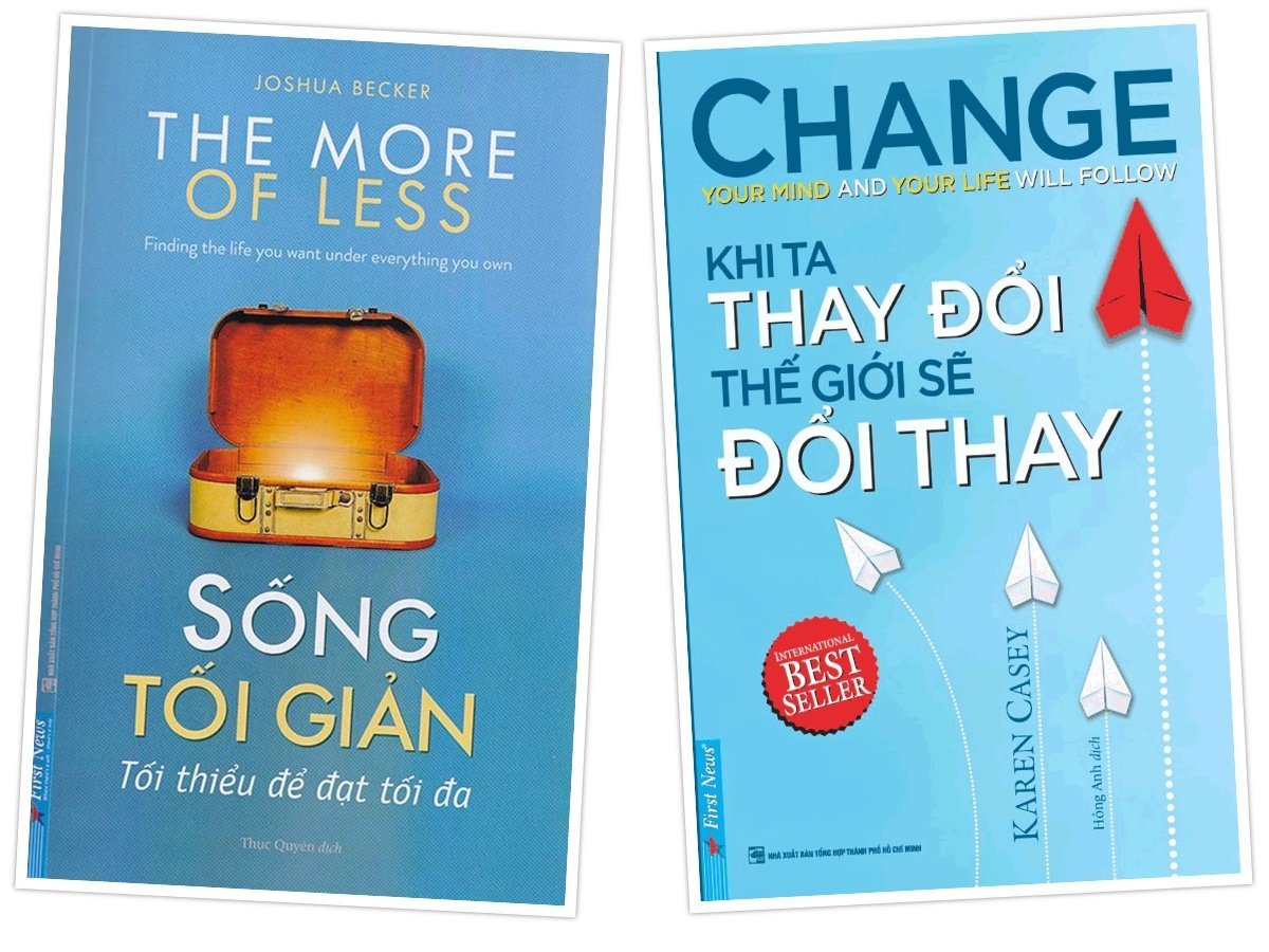 Combo Sống Tối Giản - Tổi Thiểu Để Đạt Được Tối Đa + Khi Ta Thay Đổi, Thế Giới Sẽ Đổi Thay