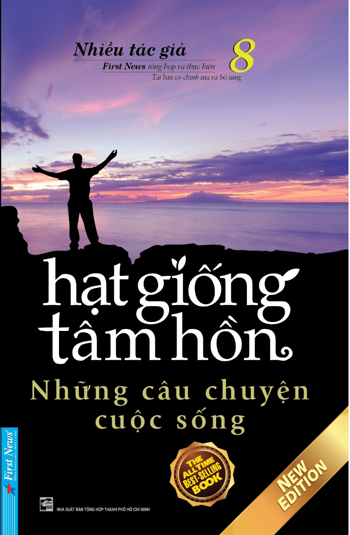 Hạt Giống Tâm Hồn 8: Những Câu Chuyện Cuộc Sống