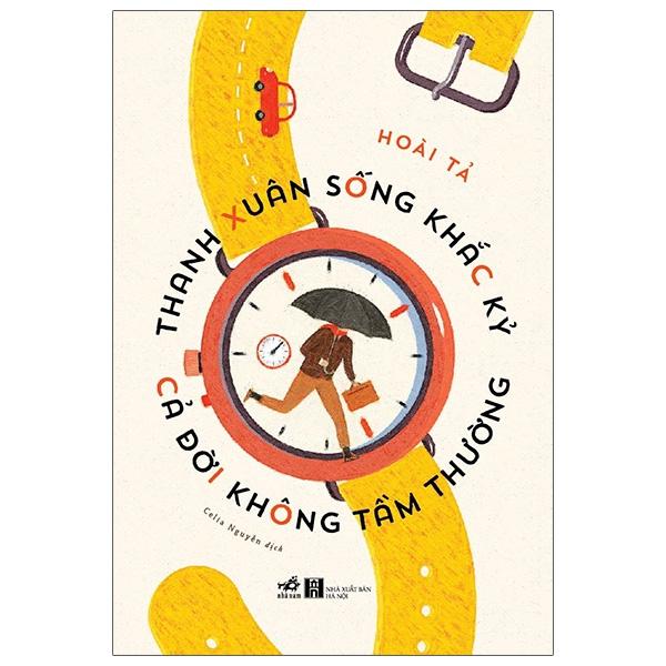 Sách Thanh Xuân Sống Khắc Kỷ Cả Đời Không Tầm Thường