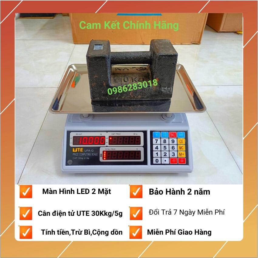 Cân điện tử tính tiền UTE 30kg/5g bán hàng siêu thị,trái cây....