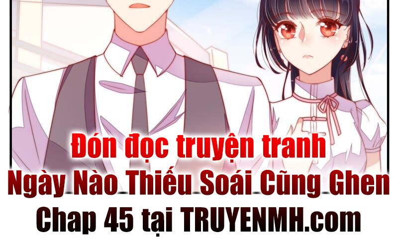 ngày nào thiếu soái cũng ghen chapter 44 43