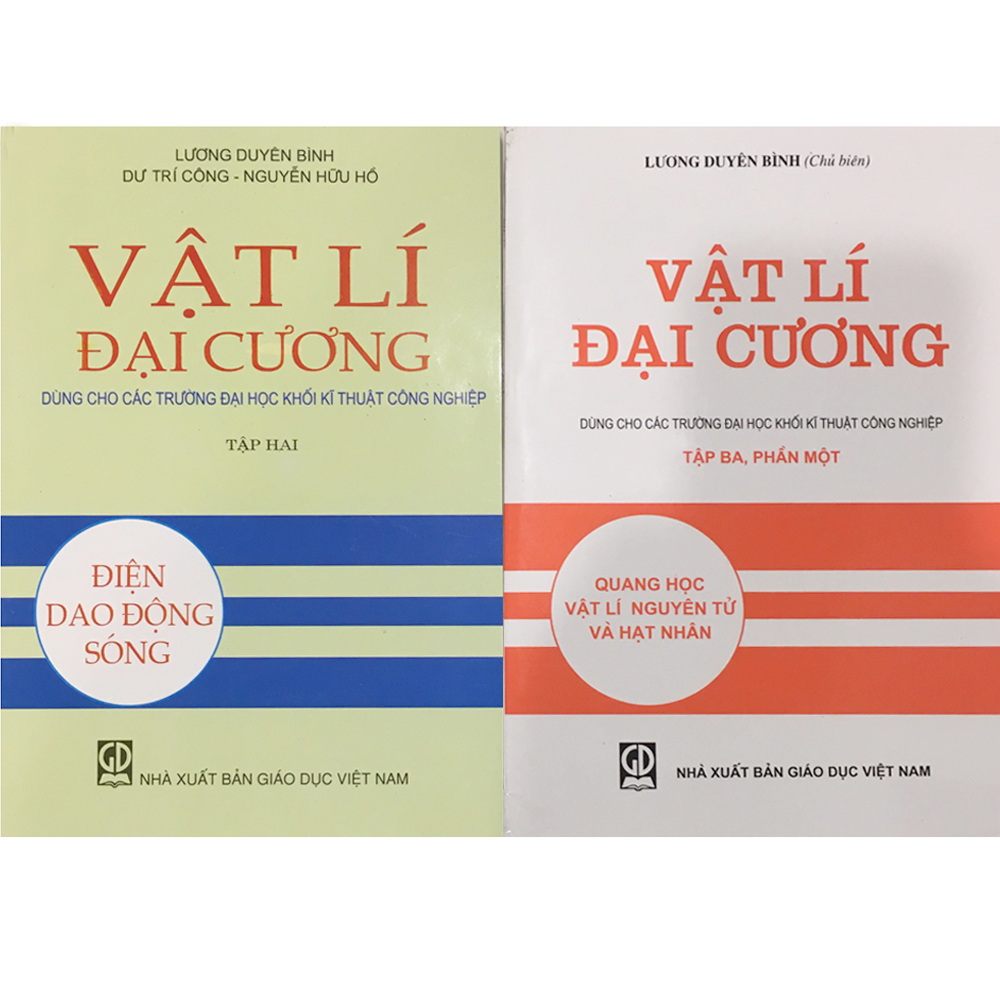 COMBO: Vật Lí Đại Cương Tập 2 + Tập 3 - Dùng Cho Các Trường Đại Học Khỗi Kĩ Thuật Công Nghiệp