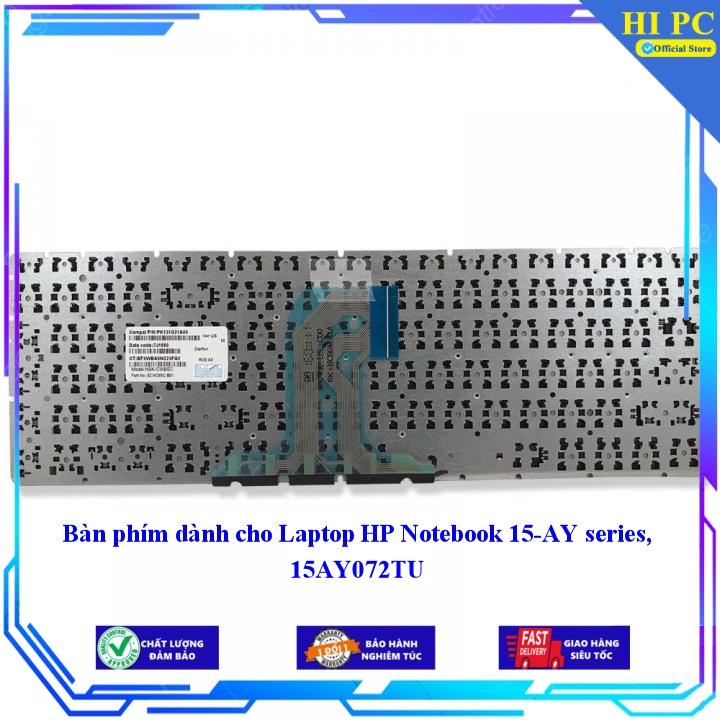 Bàn phím dành cho Laptop HP Notebook 15-AY series 15AY072TU - Phím Zin - Hàng Nhập Khẩu