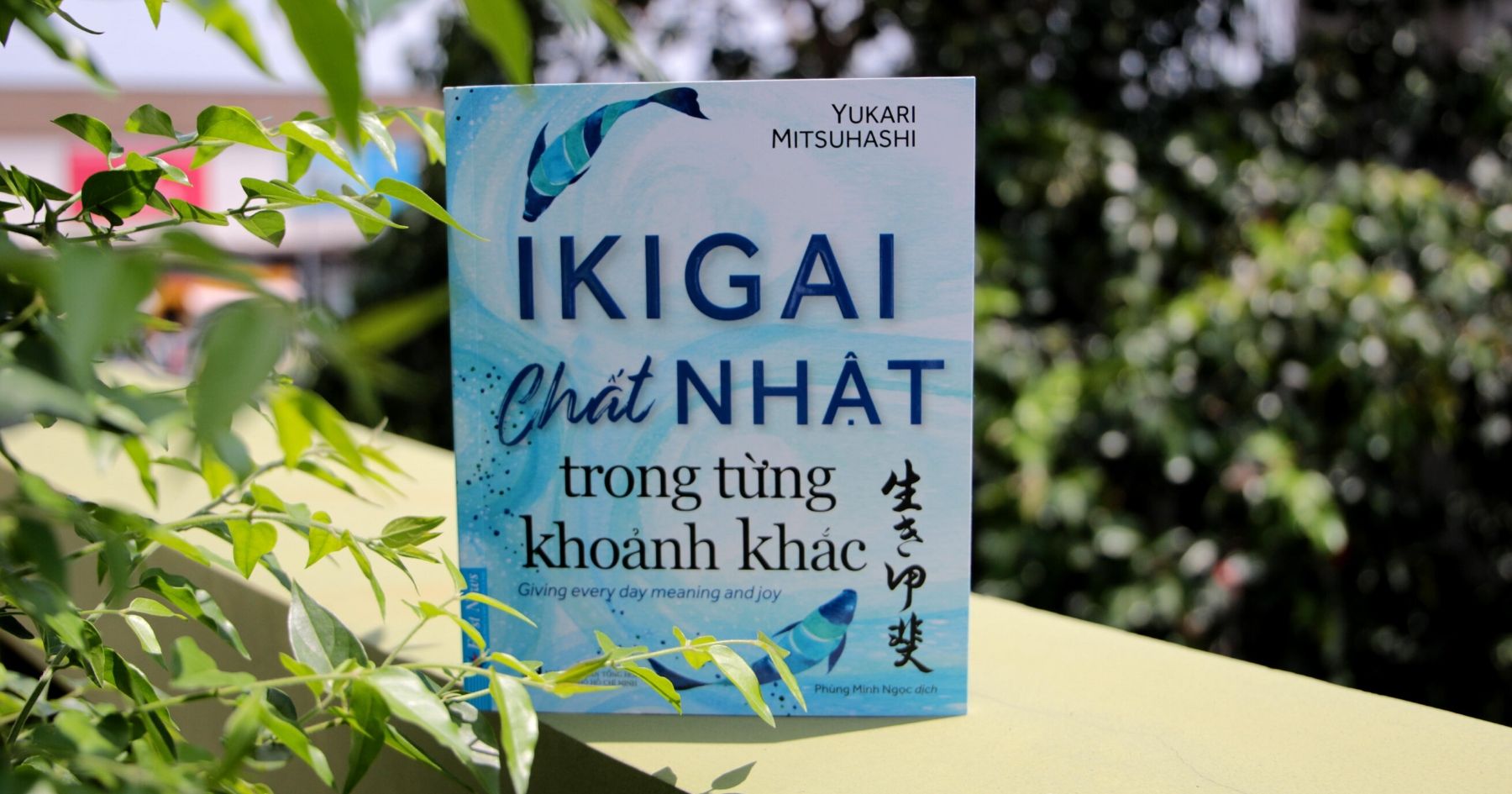 IKIGAI - Chất Nhật Trong Từng Khoảnh khắc