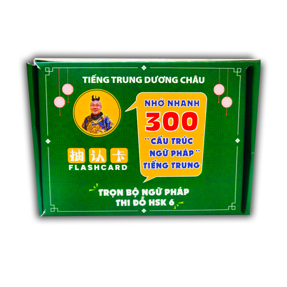 FLashcard Ngữ Pháp Tiếng Trung - 300 Cấu Trúc Ngữ Pháp Tiếng Trung Trọng Điểm - Ngữ Pháp Tiếng Trung HSK Mọi Cấp Độ - Phạm Dương Châu - Phiên Bản Lần Đầu Xuất Hiện Tại Việt Nam