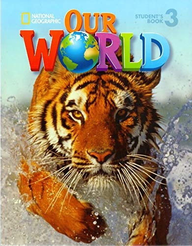 Our World 3 with Student's CD-ROM: British English (Our World British English)