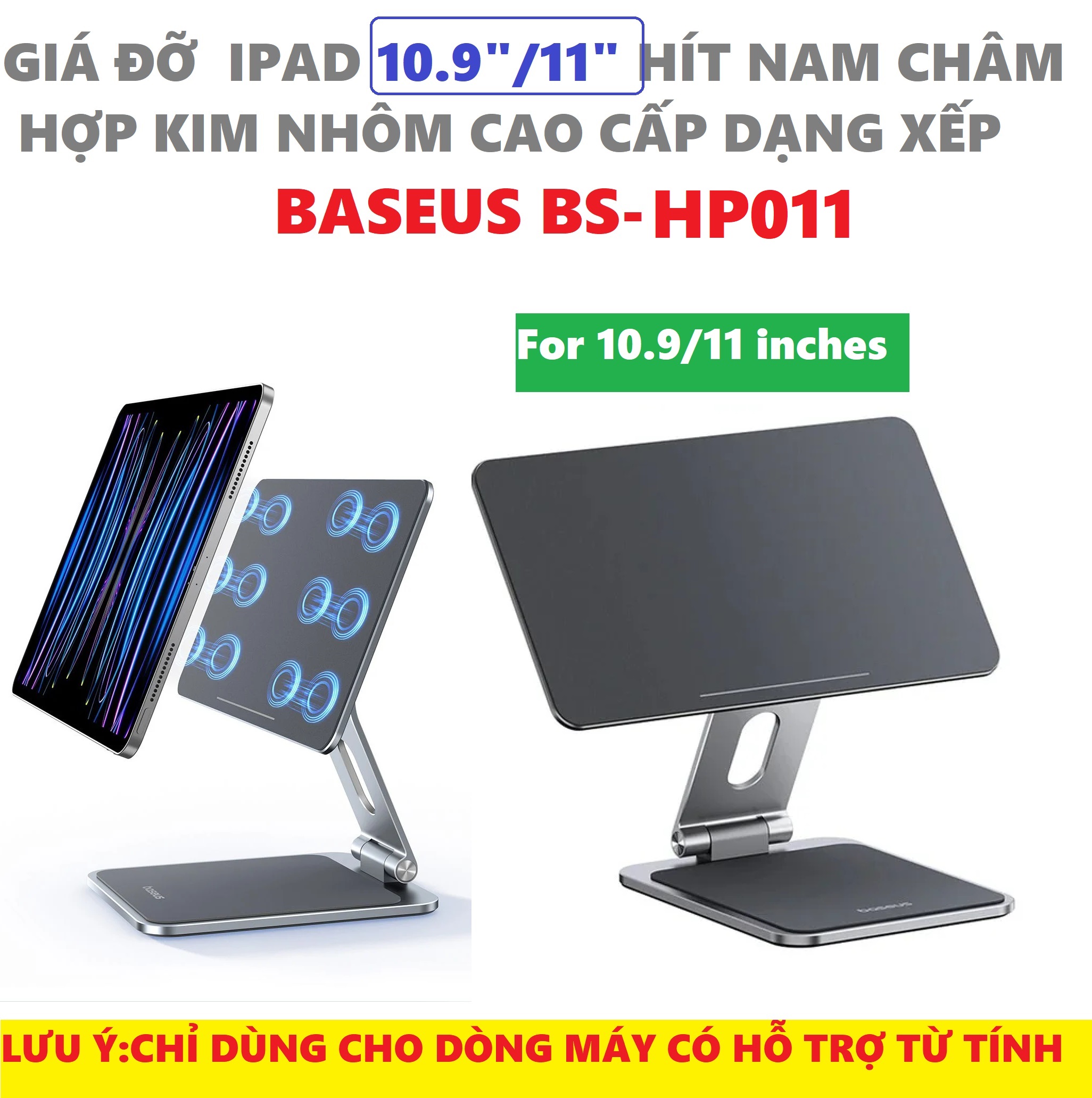 Giá đỡ ipad hít nam châm hợp kim nhôm cao cấp dạng xếp hiện đại Baseus BS HP011 _  hàng chính hãng