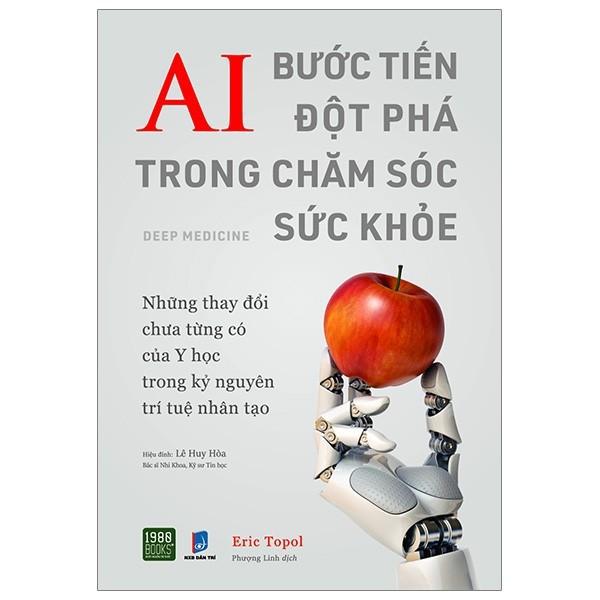 Sách - AI Bước Tiến Đột Phá Trong Chăm Sóc Sức Khỏe