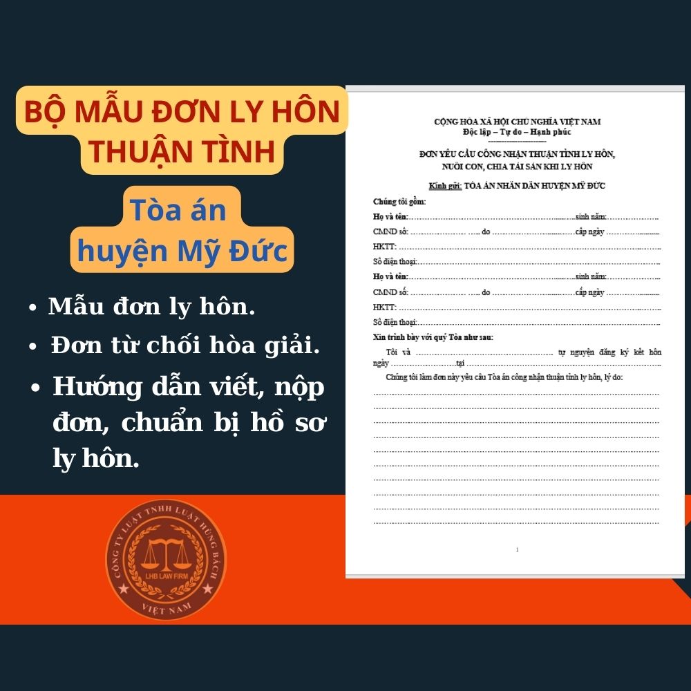 Mẫu đơn ly hôn thuận tình Tòa án huyện Mỹ Đức + tài liệu luật sư hướng dẫn chi tiết