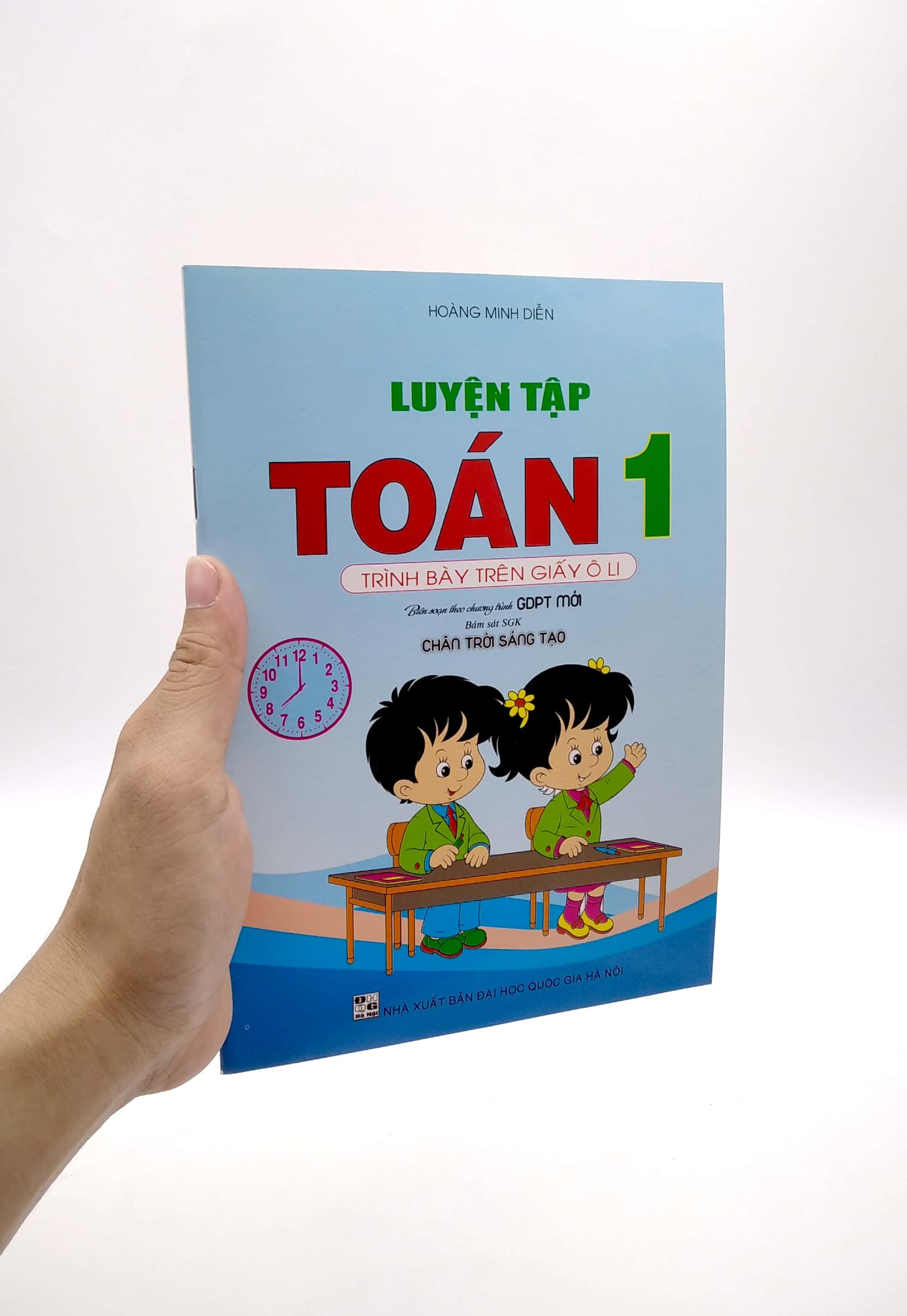 Luyện Tập Toán 1 - Trình Bày Trên Giấy Ô Li (Chân Trời Sáng Tạo)