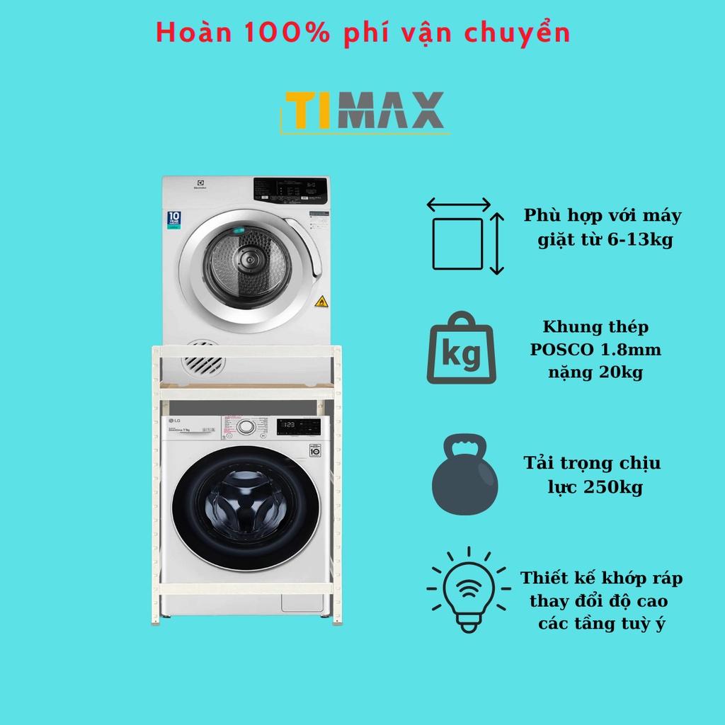 Kệ Máy Giặt Máy Máy Sấy TIMAX Thép POSCO 1.8MM Sơn Tĩnh Điện Cao Cấp