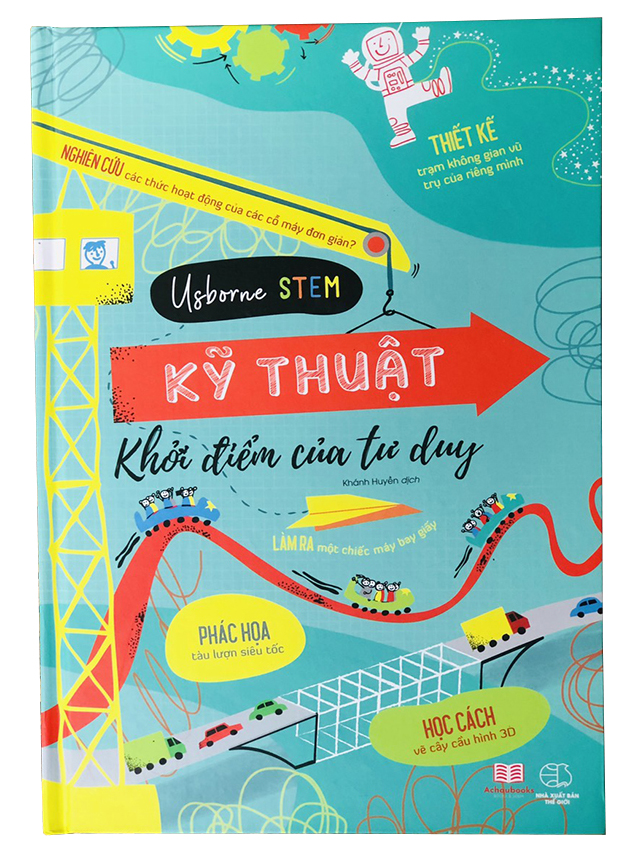 Sách khởi điểm của tư duy kỹ thuật usborne stem - bìa cứng, in màu