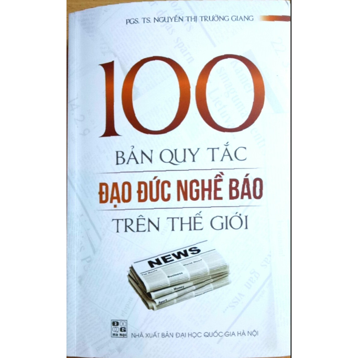 100 bản quy tắc đạo đức nghề báo trên thế giới