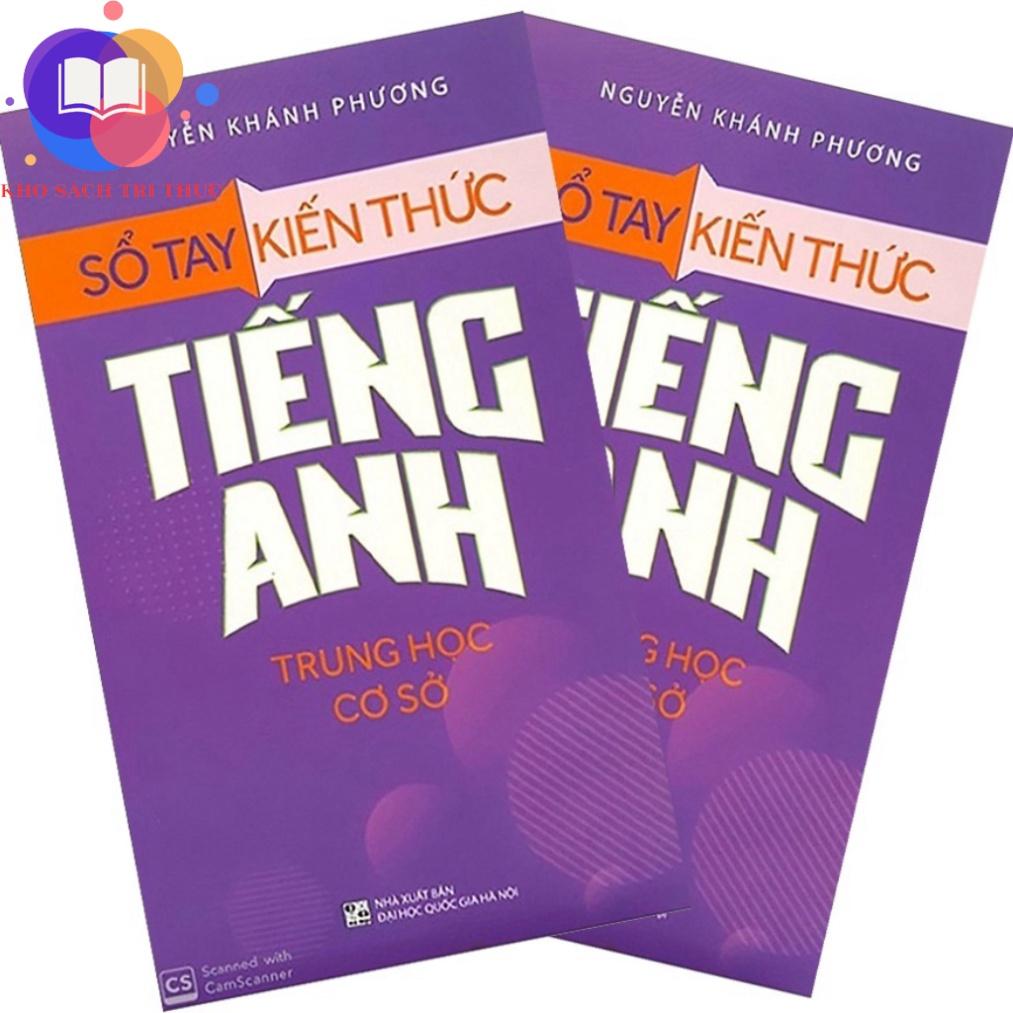 Sách - Sổ Tay Kiến Thức Tiếng Anh Trung Học Cơ Sở (TB)
