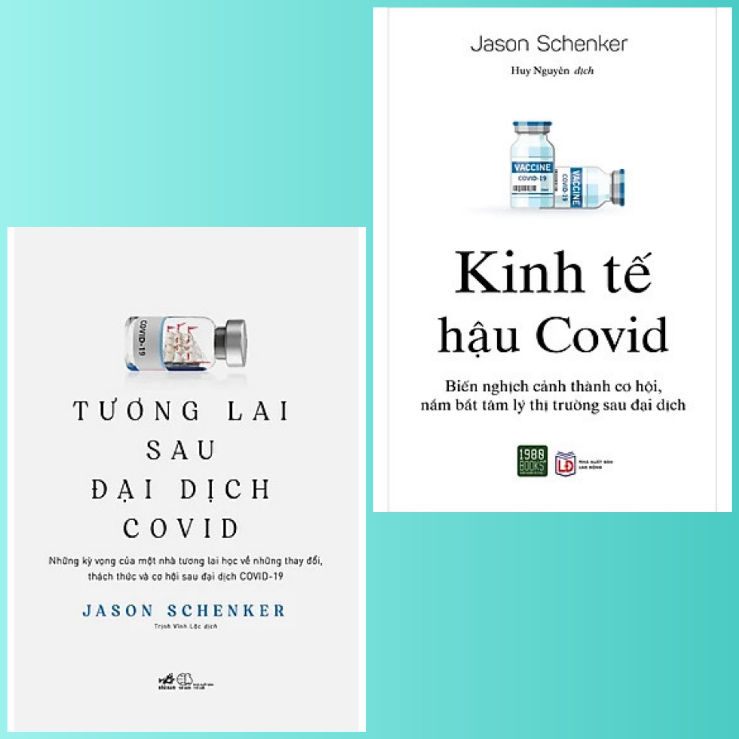 Combo 2Q: Tương Lai Sau Đại Dịch Covid + Kinh Tế Hậu Covid - Biến Nghịch Cảnh Thành Cơ Hội, Nắm Bắt Tâm Lý Thị Trường Sau Đại Dịch