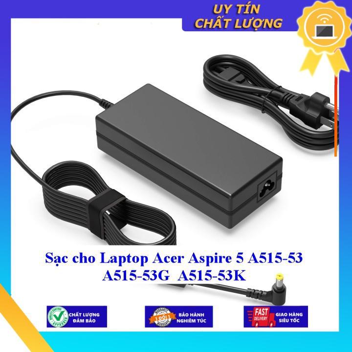 Sạc cho Laptop Acer Aspire 5 A515-53 A515-53G A515-53K - Hàng Nhập Khẩu New Seal