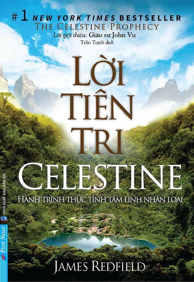 Lời Tiên Tri Celestine - Hành Trình Thức Tỉnh Tâm Linh Nhân Loại