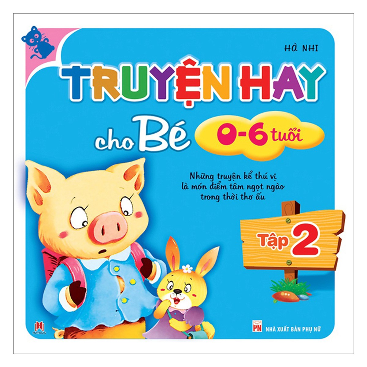 Combo bộ 4 cuốn Truyện hay cho bé 0-6 tuổi
