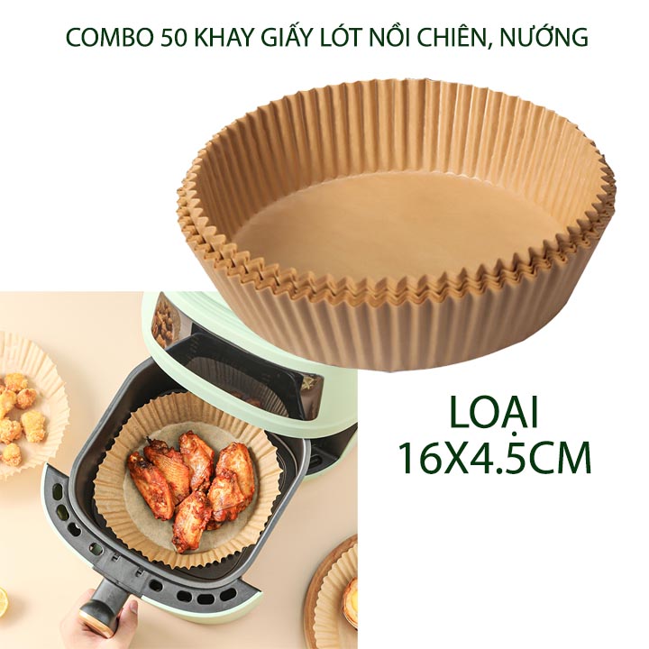 Set 50 Khay giấy lót nồi chiên không dầu chống dính, kích thước 16x4.5cm hoặc 20x4.5cm tùy chọn