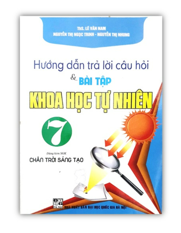 Sách - Hướng Dẫn Trả Lời Câu Hỏi Và Bài Tập Khoa Học Tự Nhiên 7 (Dùng Kèm SGK Chân Trời Sáng Tạo)