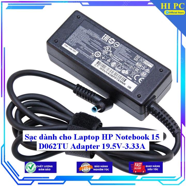 Sạc dành cho Laptop HP Notebook 15 D062TU Adapter 19.5V-3.33A - Kèm Dây nguồn - Hàng Nhập Khẩu