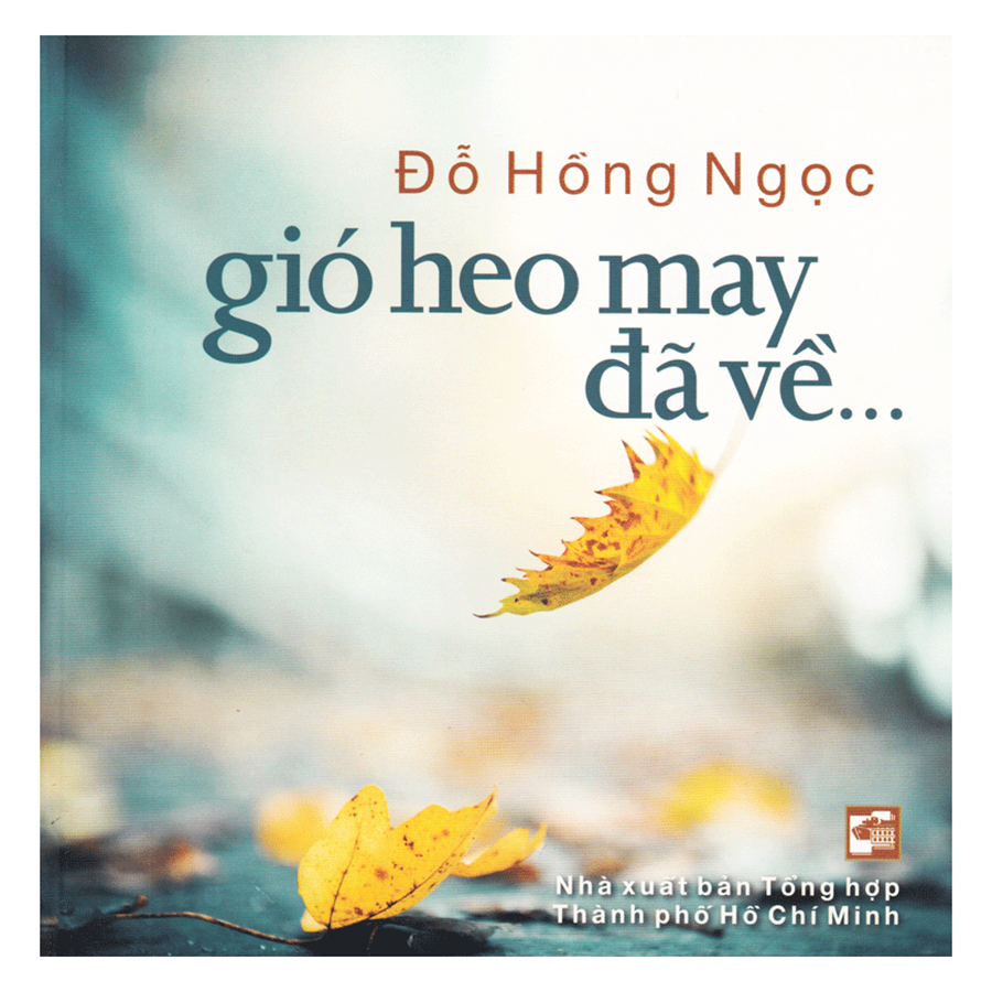 Gió Heo May Đã Về…(Tái Bản 2016)