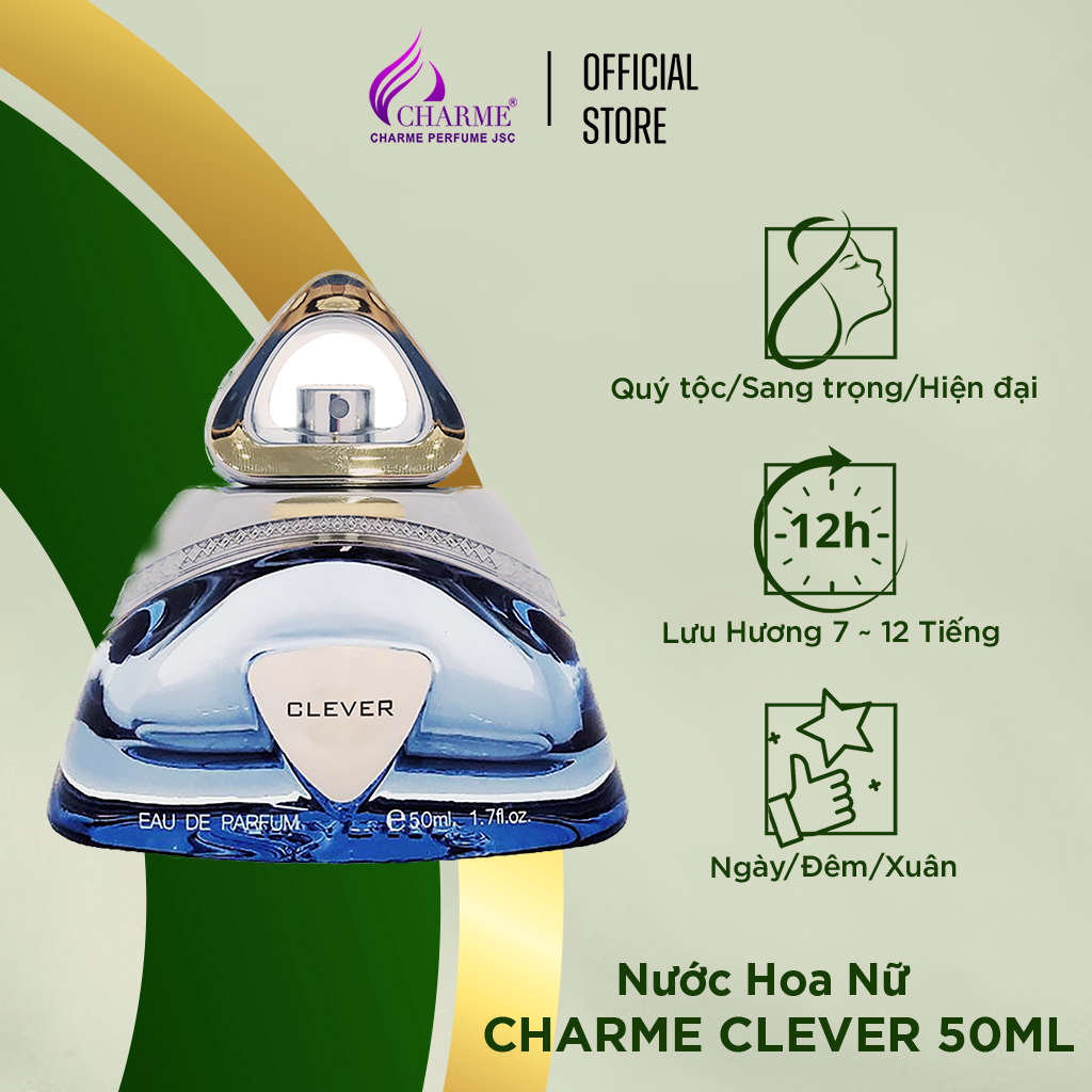 Nước hoa nữ cao cấp, Charme Clever, hương hoa nữ tính, toát lên sự hồn nhiên, yêu đời và hoạt bát, 50ml