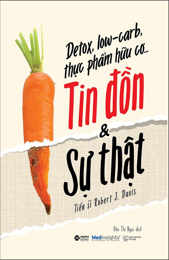 Sách Detox, Low - Carb, Thực Phẩm Hữu Cơ... - Tin Đồn Và Sự Thật