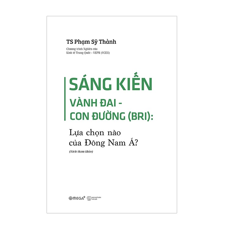 Combo Sách : Sáng Kiến Vành Đai - Con Đường ( BRI ) + Đừng Bao Giờ Chia Đôi Lợi Ích Trong Mọi Cuộc Đàm Phán