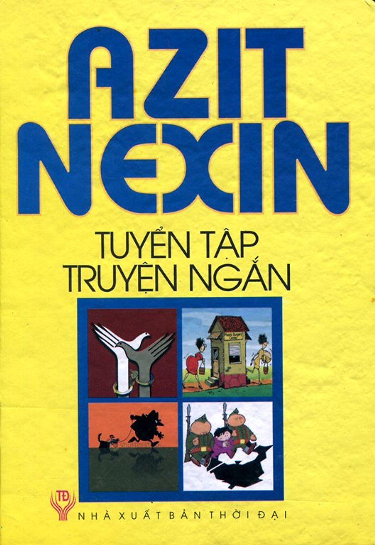 Azit Nexin - Tuyển tập truyện ngắn