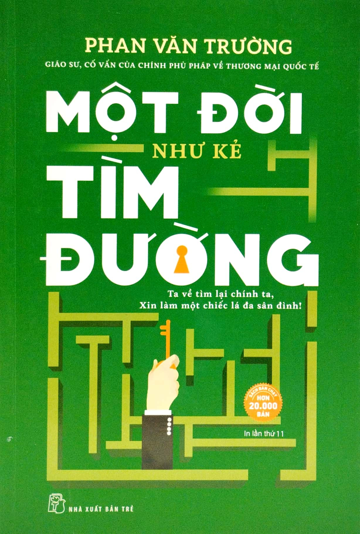 (Bộ 3 Cuốn) BỘ SÁCH KẾT TINH MỘT ĐỜI (gồm: Một đời thương thuyết, Một đời quản trị, Một đời như kẻ tìm đường) - GS. Phan Văn Trường - Bộ Hộp - (bìa mềm)