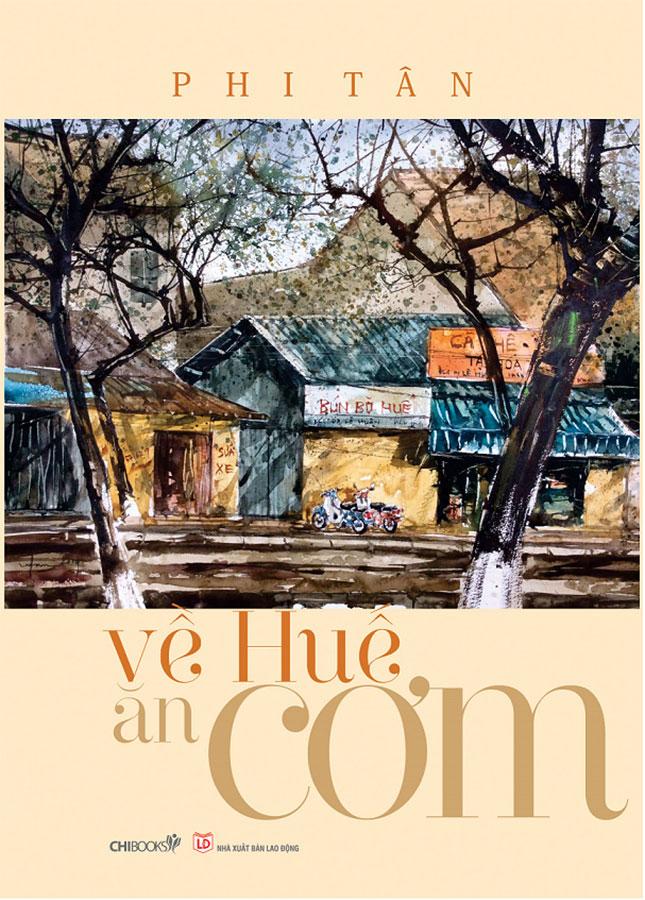 Về Huế Ăn Cơm (Tặng bộ postcard phong cảnh Việt 6 tấm)