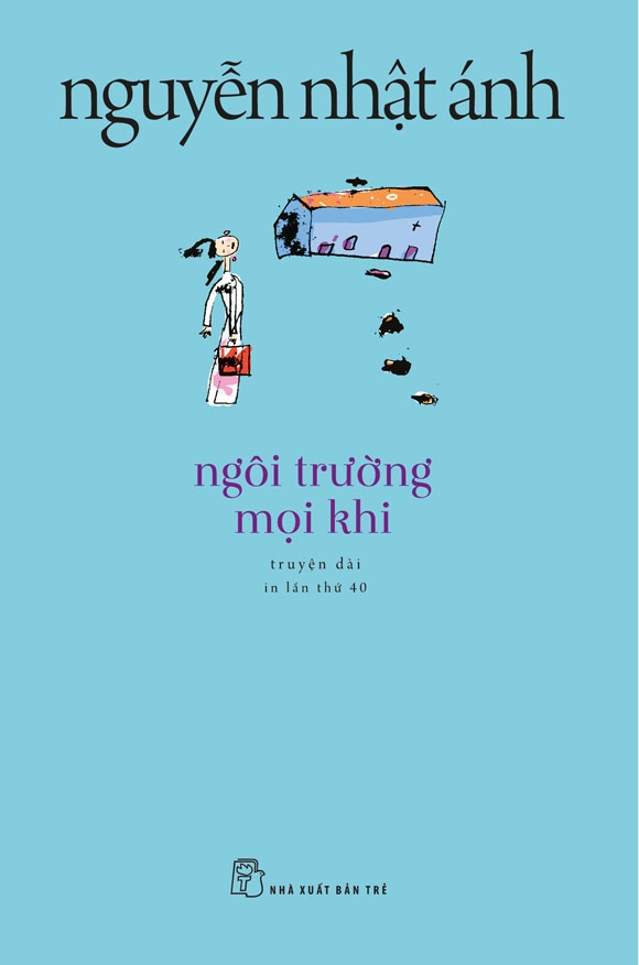 Ngôi Trường Mọi Khi (Tái Bản Mới Nhất)