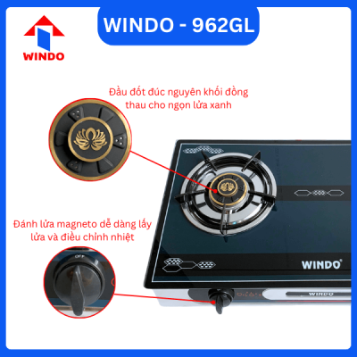 Bếp gas Windo - 962GL có đầu đốt đúc nguyên khối chất liệu đồng