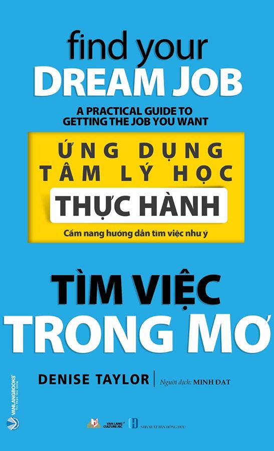 Ứng Dụng Tâm Lý Học - Thực Hành - Tìm Việc Trong Mơ