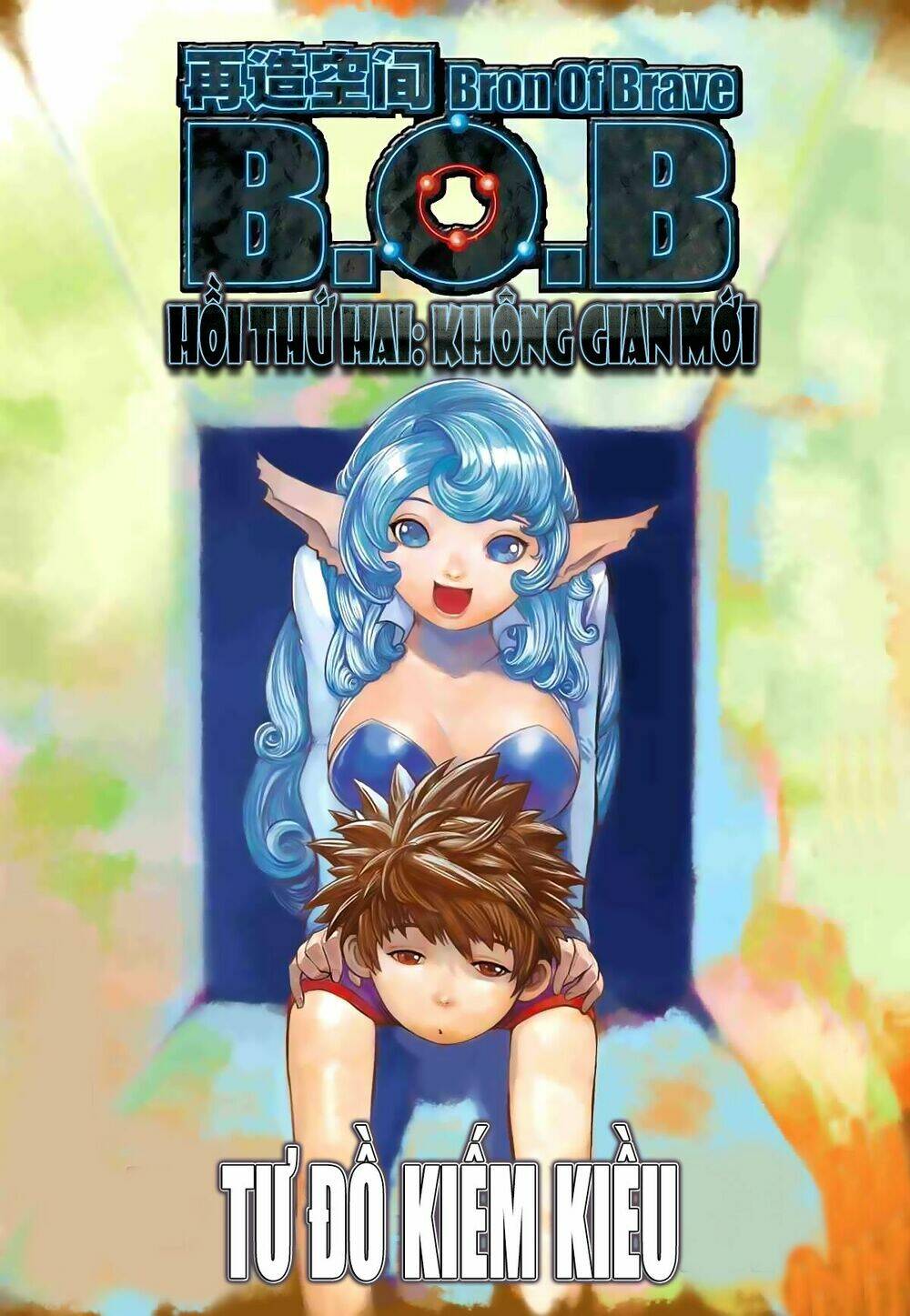 bron of brave (tái tạo không gian) chapter 2 1