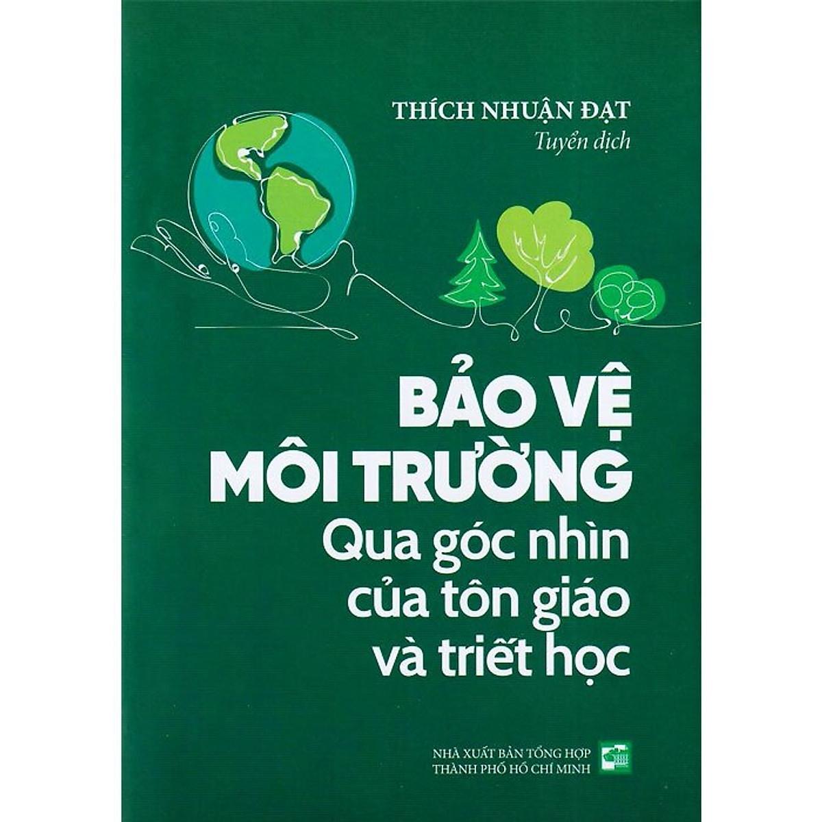 Bảo Vệ Môi Trường - Qua Góc Nhìn Của Tôn Giáo Và Triết Học