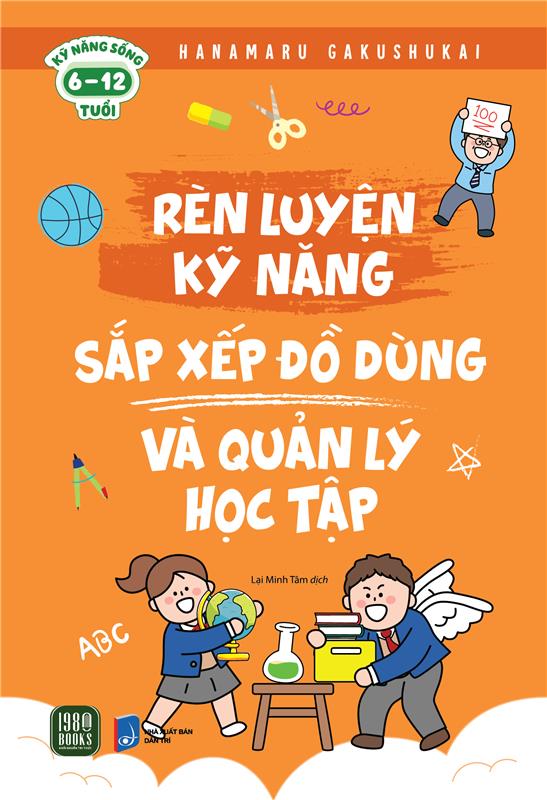 Sách Rèn Luyện Kỹ Năng Sống ( 6 đến 12 tuổi)