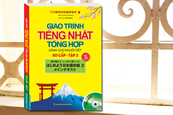 Giáo Trình Tiếng Nhật Tổng Hợp Dành Cho Người Việt Sơ Cấp - Tập 2 (Kèm CD)