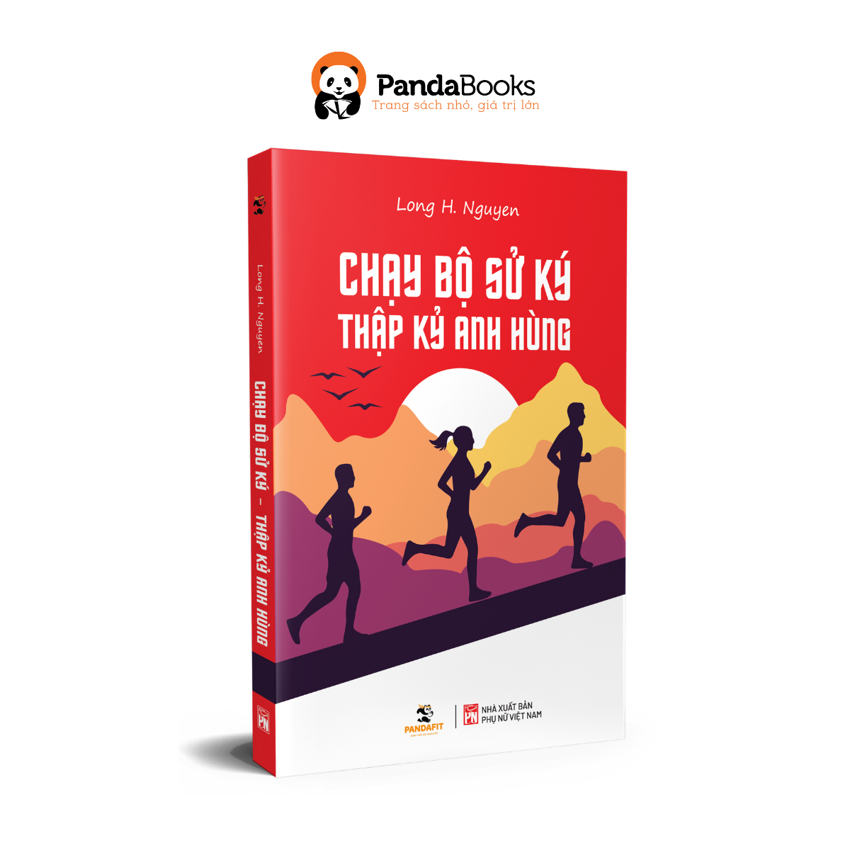 Sách PANDABOOKS Chạy bộ sử ký - Thập kỷ anh hùng