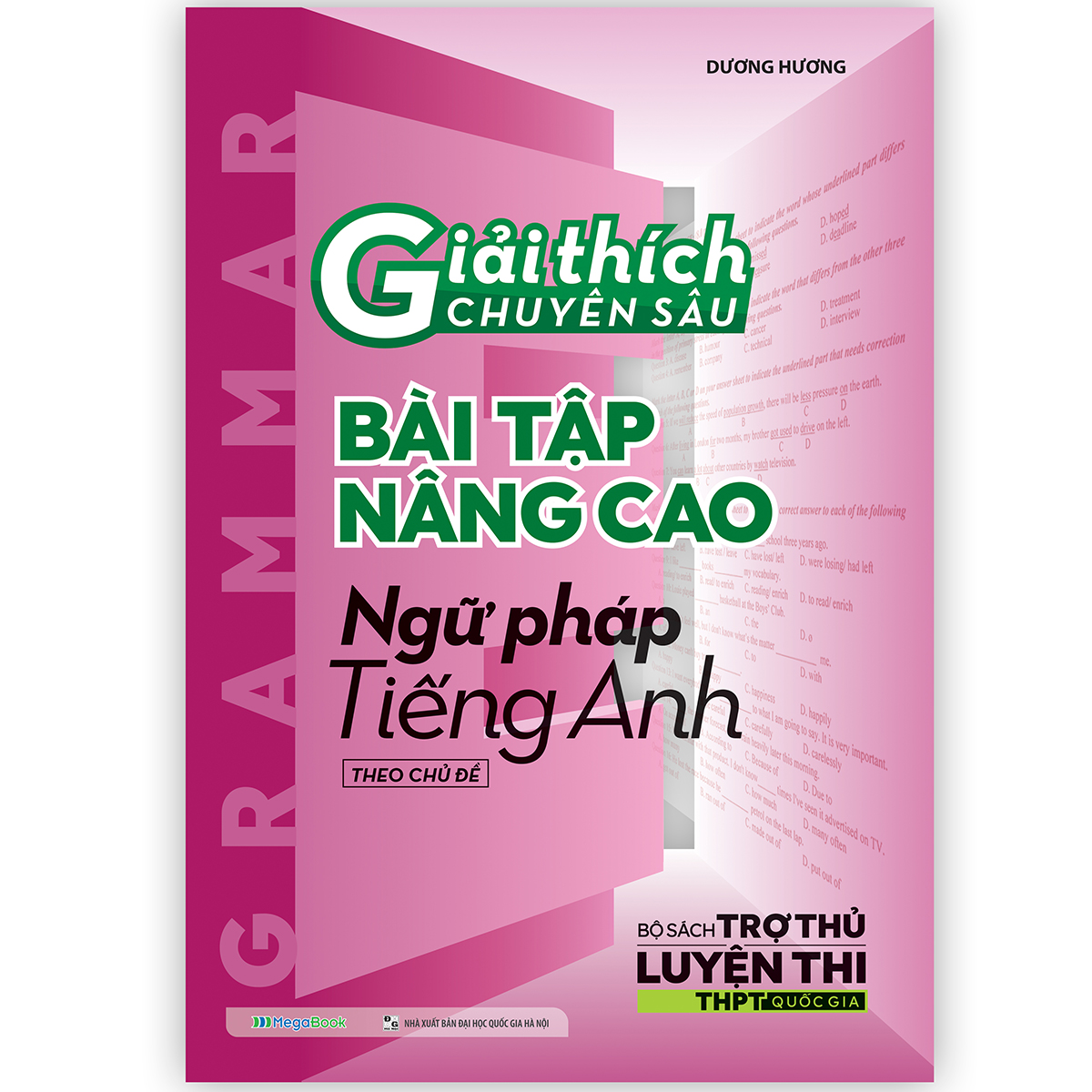 Combo Giải Thích Chuyên Sâu Ngữ Pháp, Đọc Hiểu &amp; Từ Vựng, Bài Tập Nâng Cao Tiếng Anh (3 Cuốn)