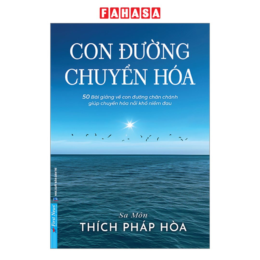 Con Đường Chuyển Hoá - Sa Môn Thích Pháp Hòa